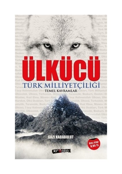 Ülkücü - Türk Milliyetçiliği Temel Kavramlar