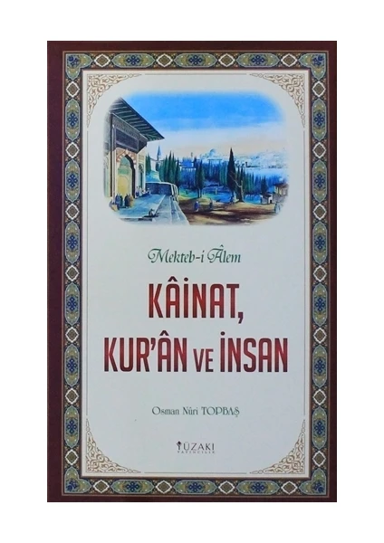 Kainat, Kur'an ve İnsan