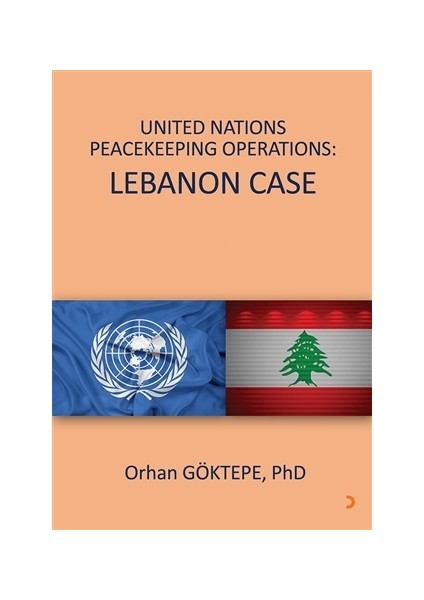 United Nations Peacekeeping Operations: Lebanon Case