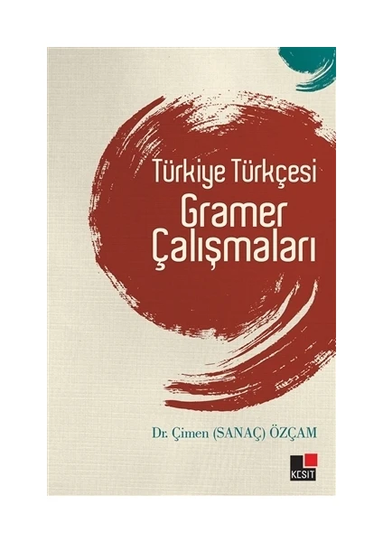 Türkiye Türkçesi Gramer Çalışmaları