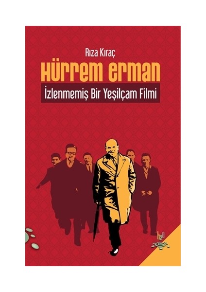 Hürrem Erman - İzlenmemiş Bir Yeşilçam Filmi