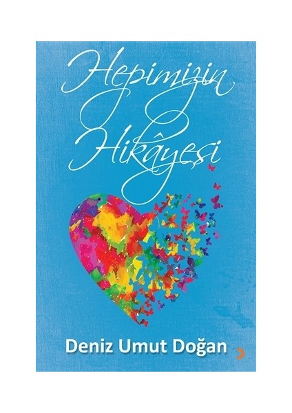 Hepimizin Hikayesi