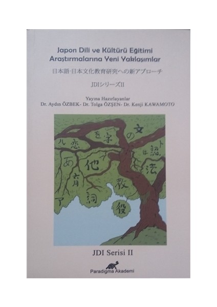 Japon Dili ve Kültürü Eğitimi Araştırmalarına Yeni Yaklaşımlar