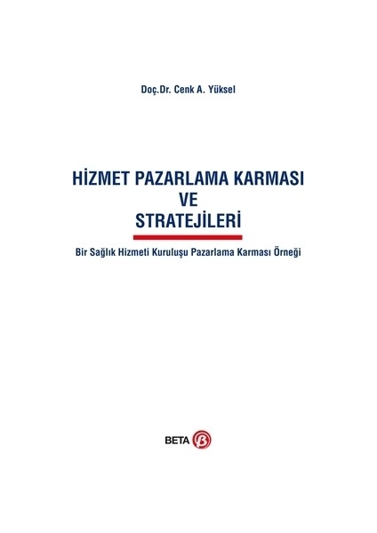 Hizmet Pazarlama Karması ve Stratejileri