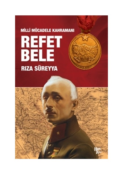 Milli Mücadele Kahramanı Refet Bele