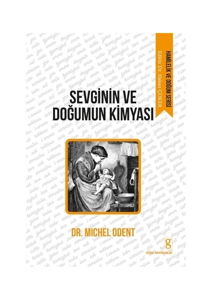 Sevginin ve Doğumun Kimyası