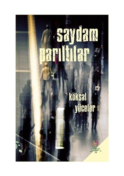 Saydam Parıltılar