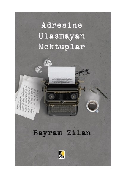 Adresine Ulaşmayan Mektuplar