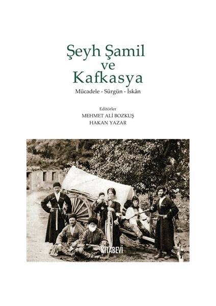 Şeyh Şamil ve Kafkasya
