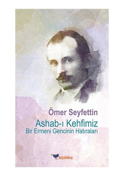 Ashab-ı Kehfimiz Bir Ermeni Gencinin Hatıraları