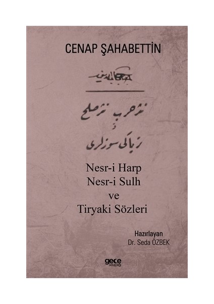 Nesr-i Harp Nesr-i Sulh ve Tiryaki Sözleri