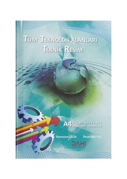 Tüm Teknoloji Alanları İçin Teknik Resim