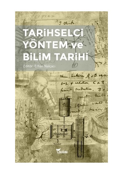 Tarihselci Yöntem ve Bilim Tarihi