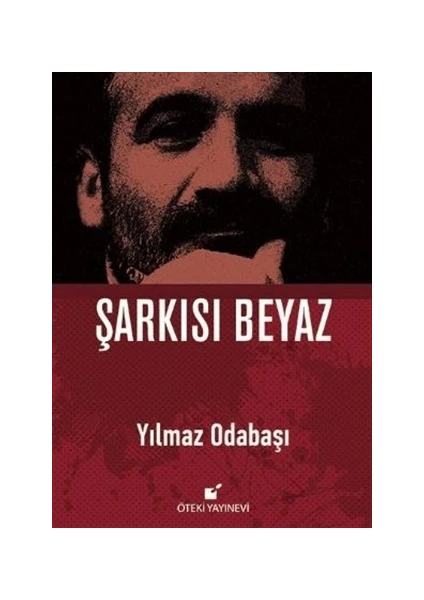 Şarkısı Beyaz