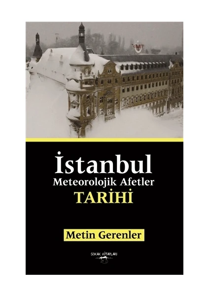 İstanbul Meteorolojik Afetler Tarihi