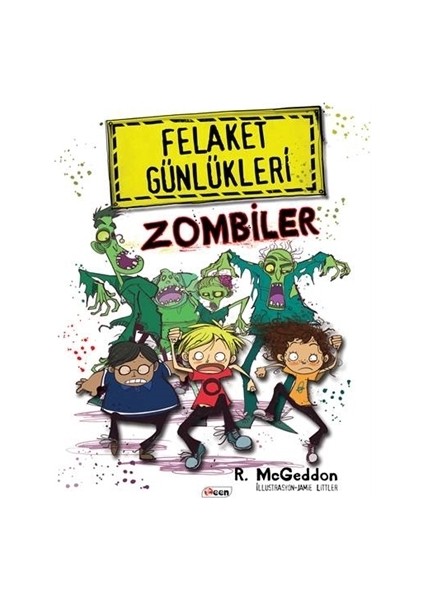 Felaket Günlükleri - Zombiler