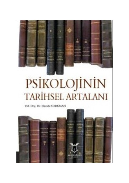 Psikolojinin Tarihsel Artalanı