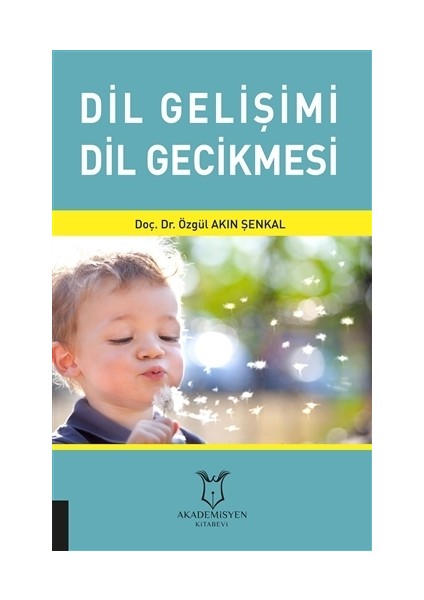 Dil Gelişimi Dil Gecikmesi