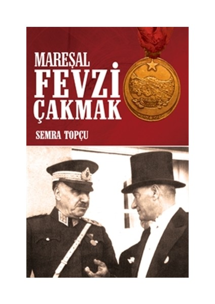 Mareşal Fevzi Çakmak