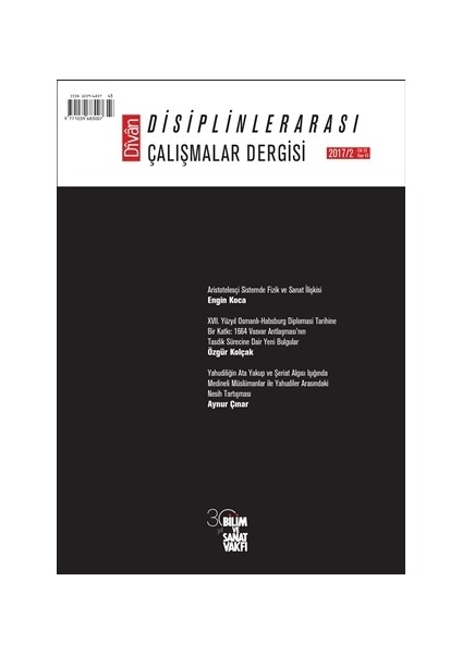 Divan : Disiplinlerarası Çalışmalar Dergisi 2017/2 Sayı: 43 Cilt: 22