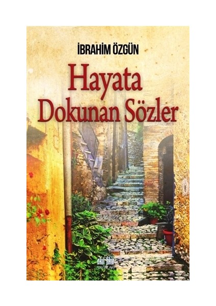 Hayata Dokunan Sözler