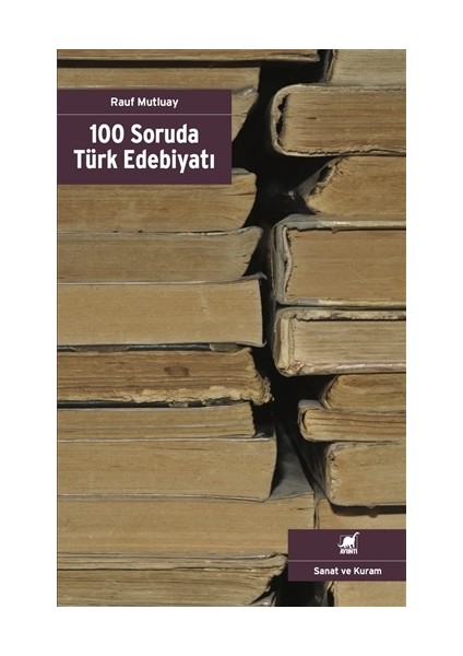 100 Soruda Türk Edebiyatı