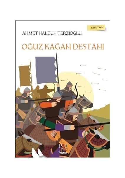 Oğuz Kağan Destanı - Genç Tarih Serisi