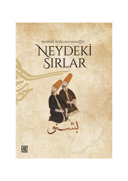 Neydeki Sırlar