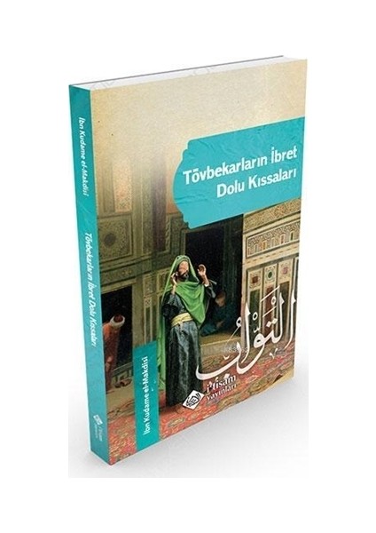 Tövbekarların İbret Dolu Kıssaları