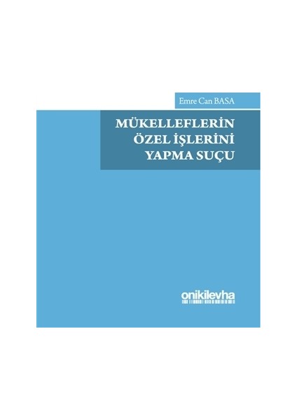 Mükelleflerin Özel İşlerini Yapma Suçu