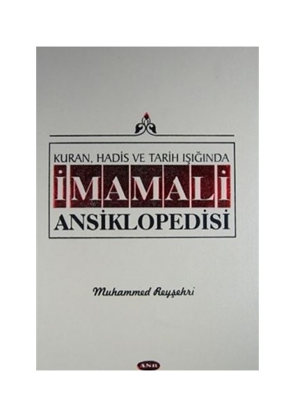 Kuran, Hadis ve Tarih Işığında İmam Ali Ansiklopedisi Cilt 8