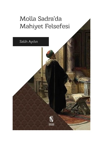 Molla Sadra’da Mahiyet Felsefesi