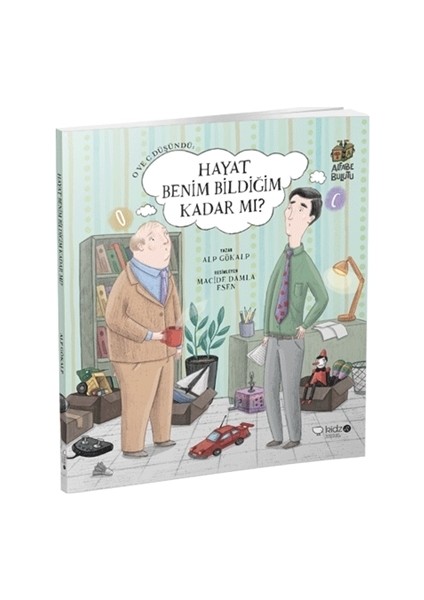 O ve C Düşündü: Hayat Benim Bildiğim Kadar mı?