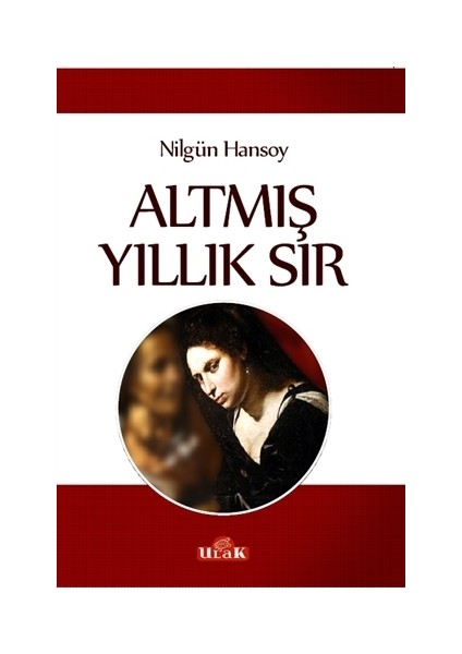 Altmış Yıllık Sır