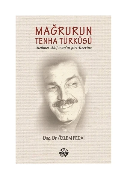 Mağrurun Tenha Türküsü