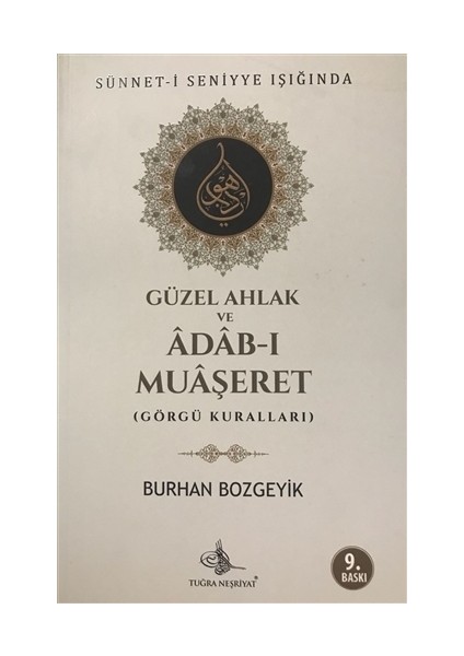 Güzel Ahlak ve Adab-I Muaşeret (Görgü Kuralları)