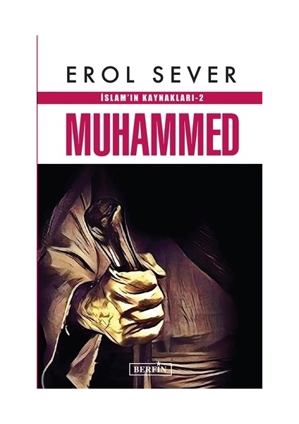 Yayınları İslam’ın Kaynakları 2: Muhammed