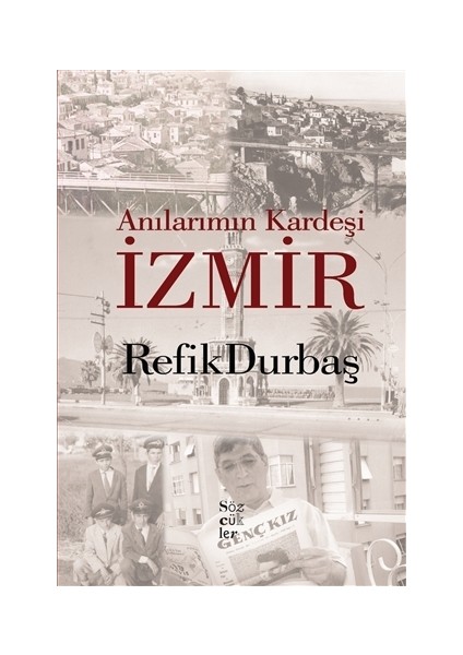 Anılarımın Kardeşi İzmir