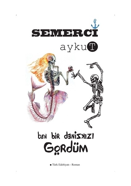 Ben Bir Denizkızı Gördüm
