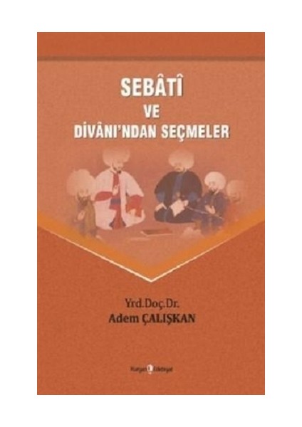 Sebati ve Divanı'ndan Seçmeler