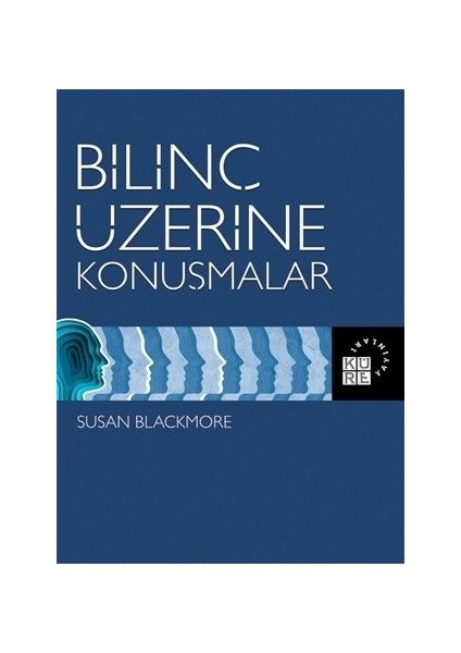 Bilinç Üzerine Konuşmalar