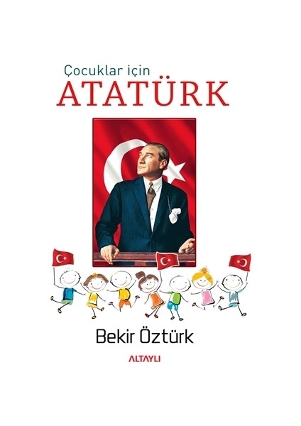 Çocuklar İçin Atatürk