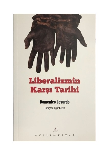 Liberalizmin Karşı Tarihi