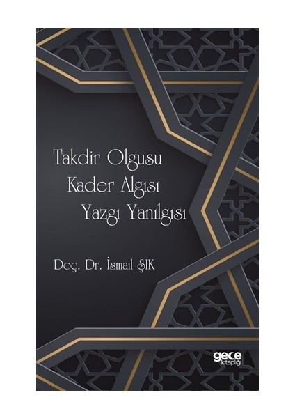 Takdir Olgusu Kader Algısı Yazgı Yanılgısı