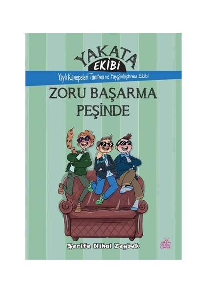 Yakata Ekibi - Zoru Başarma Peşinde