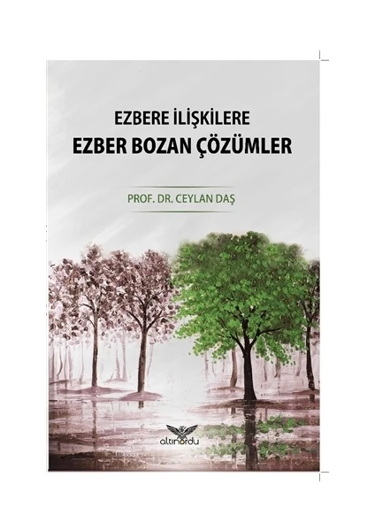 Ezbere İlişkilere Ezber Bozan Çözümler