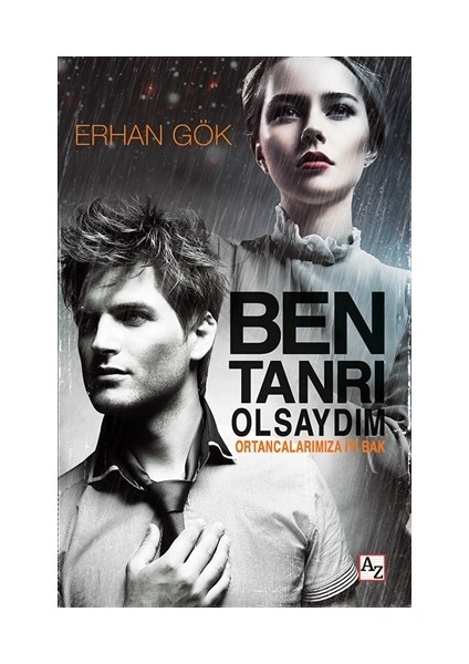 Ben Tanrı Olsaydım