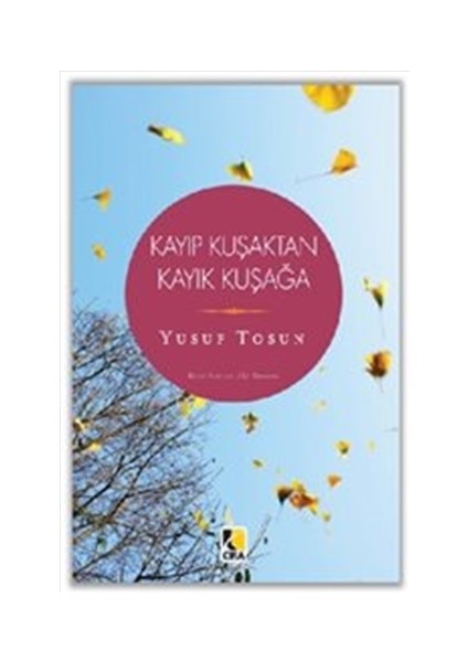 Kayıp Kuşaktan Kayık Kuşağa