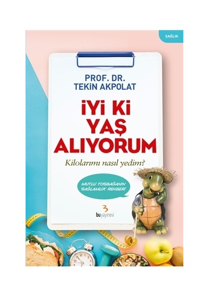 İyi Ki Yaş Alıyorum