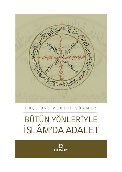 Bütün Yönleriyle İslam’da Adalet
